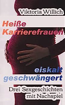 geschwängert sexgeschichten|Schwängerung